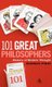 101 Great Philosophers - Makers of Modern Thought (Hardcover): Madsen Pirie