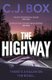 The Highway (Paperback, Reissue): C. J. Box