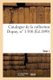 Catalogue de la Collection Dupuy. Tome 1, N Degrees 1-500 (French, Paperback): Sans Auteur