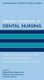 Oxford Handbook of Dental Nursing (Paperback): Elizabeth Boon, Rebecca Parr, Dayananda Samarawickrama, Kevin Seymour