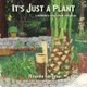 It's Just A Plant - A Children's Story about Marijuana, Updated Edition (Hardcover): Ricardo Cortes