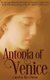 Antonia Of Venice (Paperback, 2nd ed.): Ellyn Peirson