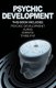 Psychic Development - Develop Psychic Abilities, Auras, Third Eye, Empath +1 BONU (Paperback): Valerie W Holt