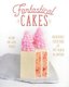 Fantastical Cakes (Hardcover): Gesine Bullock-Prado