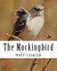 The Mockingbird (Paperback): Matt Zeigler