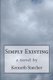 Simply Existing (Paperback): Kenneth Starcher
