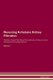Reversing Achalasia - Kidney Filtration The Raw Vegan Plant-Based Detoxification & Regeneration Workbook for Healing Patients....