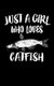Just A Girl Who Loves Catfish - Animal Nature Collection (Paperback): Marko Marcus