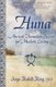 Huna - Ancient Hawaiian Secrets for Modern Living (Paperback): Serge Kahili King
