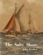 The Salty Shore (Paperback, New Edition): John Leather