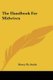 The Handbook For Midwives (Paperback): Henry Fly Smith