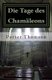 Die Tage des Chamaleons (German, Paperback): Porter Thomson
