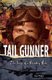 Yesterday's Voices: Tail Gunner (Paperback): Dee Phillips