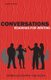 Conversations - Reading for Writing (Paperback, 8th edition): Dominic Delli Carpini, Jack Selzer