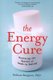 Energy Cure - Unraveling the Mystery of Hands-On Healing (Paperback): William Bengston