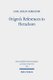 Origen's References to Heracleon - A Quotation-Analytical Study of the Earliest Known Commentary on the Gospel of John...