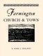 Farmington Church and Town (Paperback): Mabel S. Hurlburt