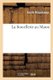 La Sorcellerie Au Maroc (French, Paperback): P Mauchamp, Emile Mauchamp