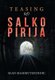 Teasing (Of) Salko Pirija (Hardcover): Sead Mahmutefendic