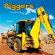 Diggers (Hardcover): Mira Vonne, Kathryn Clay