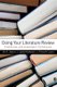 Doing Your Literature Review - Traditional and Systematic Techniques (Hardcover): Jill Jesson, Lydia Matheson, Fiona M. Lacey