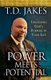 When Power Meets Potential (Paperback): T.D. Jakes