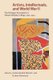 Artists, Intellectuals and World War II - The Pontigny Encounters at Mount Holyoke College, 1942-1944 (Paperback): Christopher...