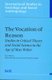 The Vocation of Reason - Studies in Critical Theory and Social Science in the Age of Max Weber (Paperback): Hall Thomas Wilson