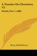 A Treatise On Chemistry V2 - Metals, Part 1 (1889) (Paperback): Henry Enfield Roscoe
