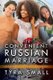 Her Convenient Russian Marriage - A Clean BWWM Russian Marriage Romance (Paperback): Tyra Small