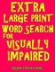 Extra Large Print Word Search for Visually Impaired - 133 Jumbo Print Entertaining Themed Puzzles (Paperback): Kalman Toth M....