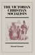 The Victorian Christian Socialists (Paperback, Revised): Edward R. Norman