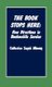 The Book Stops Here - New Directions for Bookmobile Service (Hardcover, New): Catherine Suyak Alloway