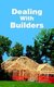Dealing With Builders (Paperback): Christopher A. Dorris