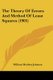 The Theory Of Errors And Method Of Least Squares (1905) (Paperback): William Woolsey Johnson
