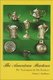 The American Pewterer - His Techniques & His Products (Paperback, illustrated edition): Henry J Kauffman