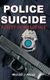 Police Suicide - Acuity of Influence (Hardcover): Michael J Alicea
