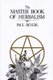 The Master Book of Herbalism (Paperback): Paul Beyerl