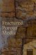 Fractured Porous Media (Hardcover): Pierre M. Adler, Jean-Francois Thovert, Valeri V. Mourzenko