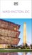 DK Washington, DC (Paperback): DK  Travel