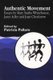 Authentic Movement - Essays by Mary Starks Whitehouse, Janet Adler and Joan Chodorow (Paperback): Patrizia Pallaro