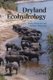 Dryland Ecohydrology (Paperback, 2006 ed.): Paolo D'odorico, Amilcare Porporato