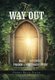 The Way Out - Of the Maze of Offense and the Prison of Unforgiveness the Divine Prescription (Hardcover): Donna Marie Pratty