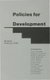 Policies for Development - Essays in Honour of Gamani Corea (Hardcover): Sidney Dell