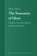 The Semantics of Glory - A Cognitive, Corpus-Based Approach to Hebrew Word Meaning (English, Hebrew, Hardcover, XIV, 332 Pp.,...