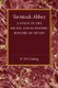 Tavistock Abbey - A Study in the Social and Economic History of Devon (Paperback): H.P.R. Finberg