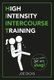 HIIT: High Intensity Intercourse Training (Paperback): Joe Dicks