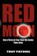 Red Moon - Story Three of Four from the Series Time Lines (Paperback): Troy Patoine