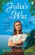 Julia's War (Paperback): Rosie Meddon