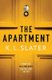 The Apartment (Paperback): K. L. Slater